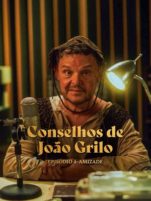 João Grilo sabe disso muito bem!